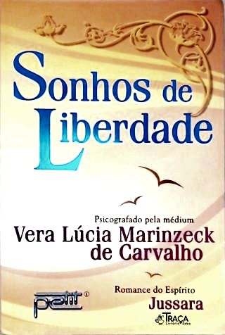 Sonhos de Liberdade