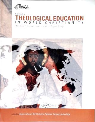 Handbook Of Theological Education In Wolrd Christianity