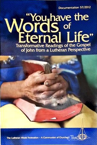 You Have Words Of Eternal Life
