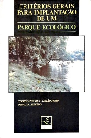 Critérios Gerais para Implantação de Um Parque Ecológico