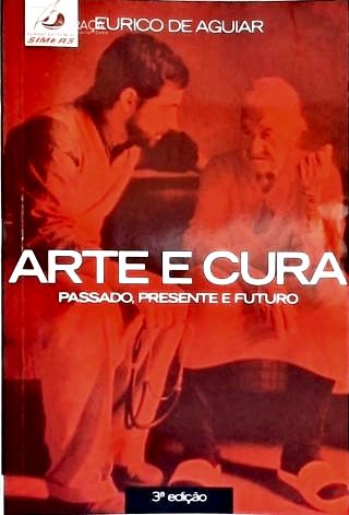 Arte e Cura - Passado, Presente e Futuro