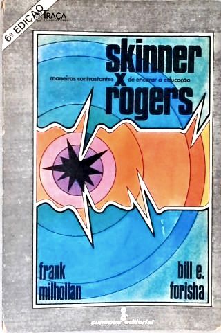 Skinner X Rogers