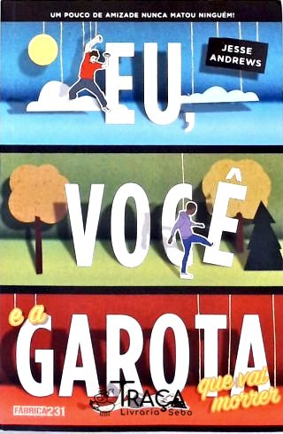Eu, Você e a Garota Que Vai Morrer