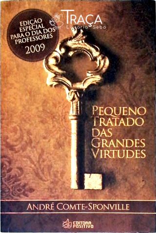 Pequeno Tratado Das Grandes Virtudes