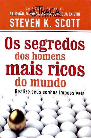 Os Segredos dos Homens Mais Ricos do Mundo