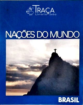 Nações do Mundo - Brasil