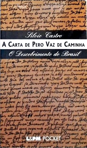 A Carta De Pero Vaz De Caminha