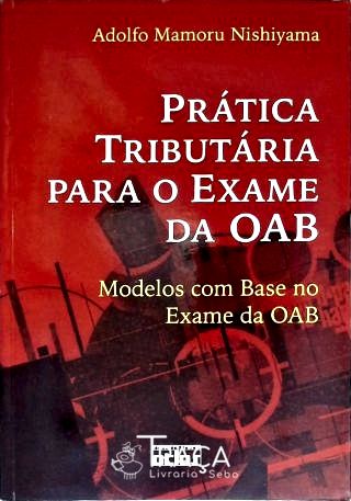 Prática Tributária Para O Exame Da Oab