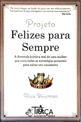 Projeto Felizes Para Sempre