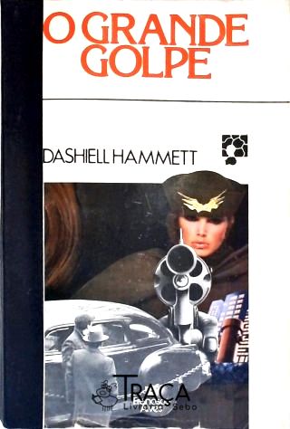 O Grande Golpe