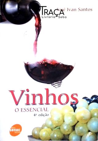 Vinhos: o Essencial