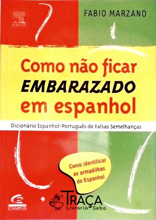 Como Não Ficar Embarazado em Espanhol