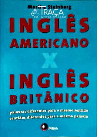 Inglês Americano X Inglês Britânico