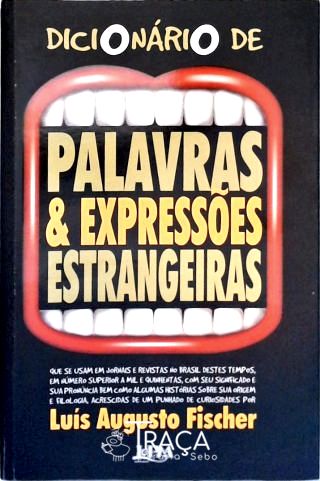 Dicionário de Palavras e Expressões Estrangeiras (autografado)