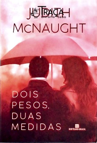 Dois Pesos, Duas Medidas