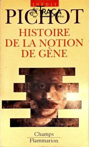 Histoire de La Notion de Gène