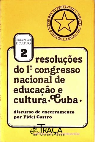 Resoluções do 1º Congresso Nacional de Cultura, Cuba
