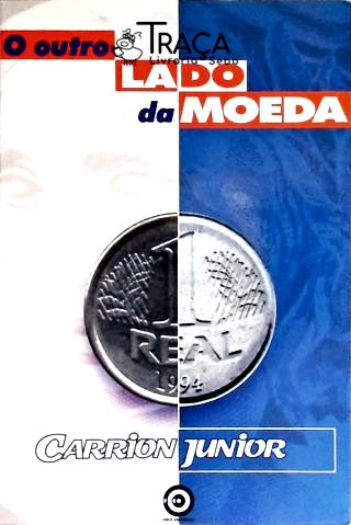 Real - o Outro Lado da Moeda