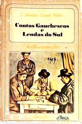 Contos Gauchescos e Lendas do Sul