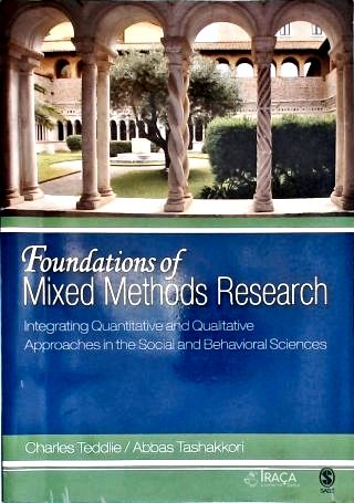Foundations Of Mixed Methods Research