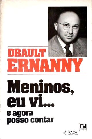 Meninos Eu Vi... E Agora Posso Contar