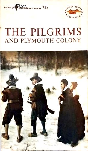 The Pilgrims And Plymouth Colony
