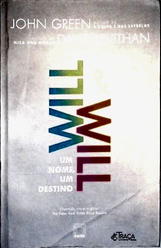 Will e Will - Um Nome, Um Destino