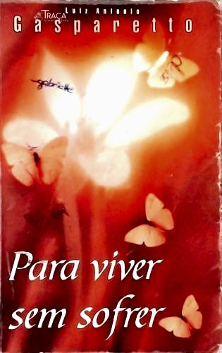 Para Viver sem Sofrer
