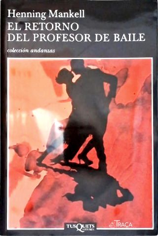 El Retorno Del Profesor De Baile