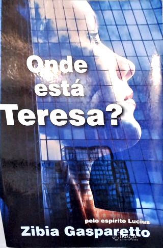 Onde Está Teresa?