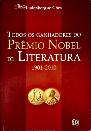 Todos os Ganhadores do Prêmio Nobel de Literatura
