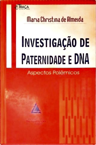 Investigação de Paternidade e Dna