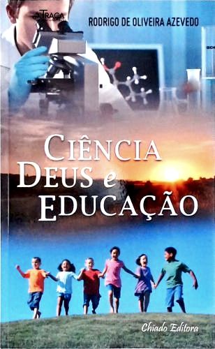 Ciência Deus E Educação