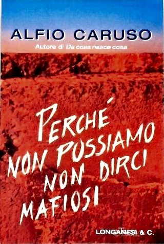 Perché Non Possiamo Non Dirci Mafiosi