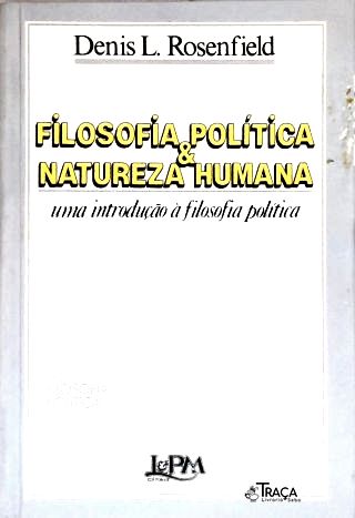 Filosofia Política E Natureza Humana (Autografado)