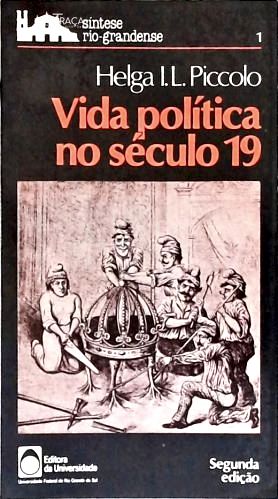 Vida Política No Seculo 19