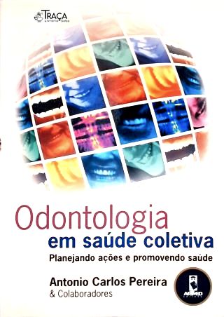 Odontologia em Saúde Coletiva