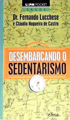 Desembarcando o Sedentarismo