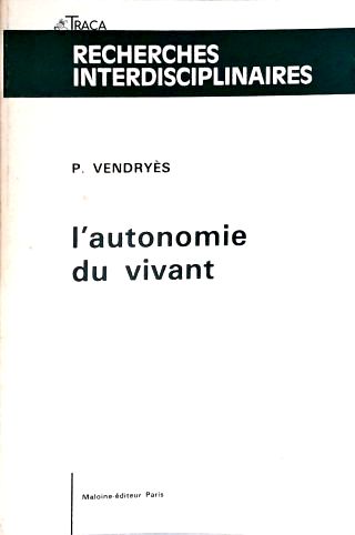 Lautonomie Du Vivant