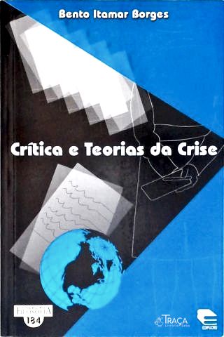 Crítica e Teorias da Crise