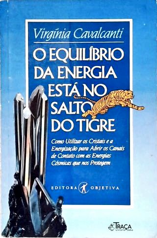 O Equilíbrio da Energia Está No Salto do Tigre