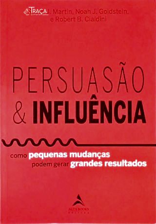 Persuasão e Influência