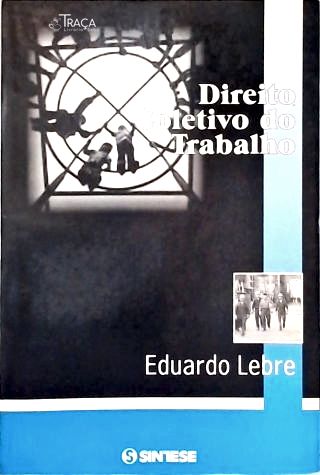Direito Coletivo do Trabalho