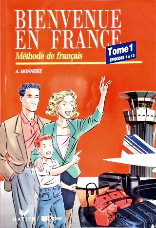 Bienvenue En France - Vol. 1