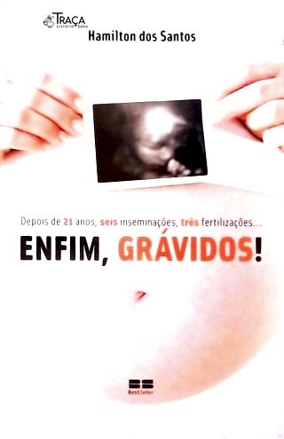 Enfim, Grávidos!