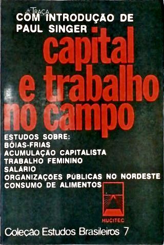 Capital e Trabalho No Campo