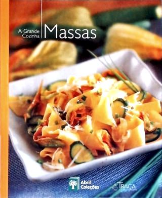 A Grande Cozinha - Massas
