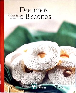 A Grande Cozinha: Docinhos e Biscoitos