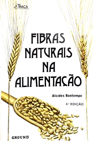 Fibras Naturais na Alimentação