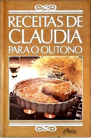 Receitas de Claudia para o Outono